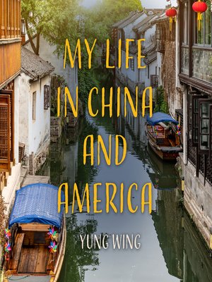cover image of My Life in China and America